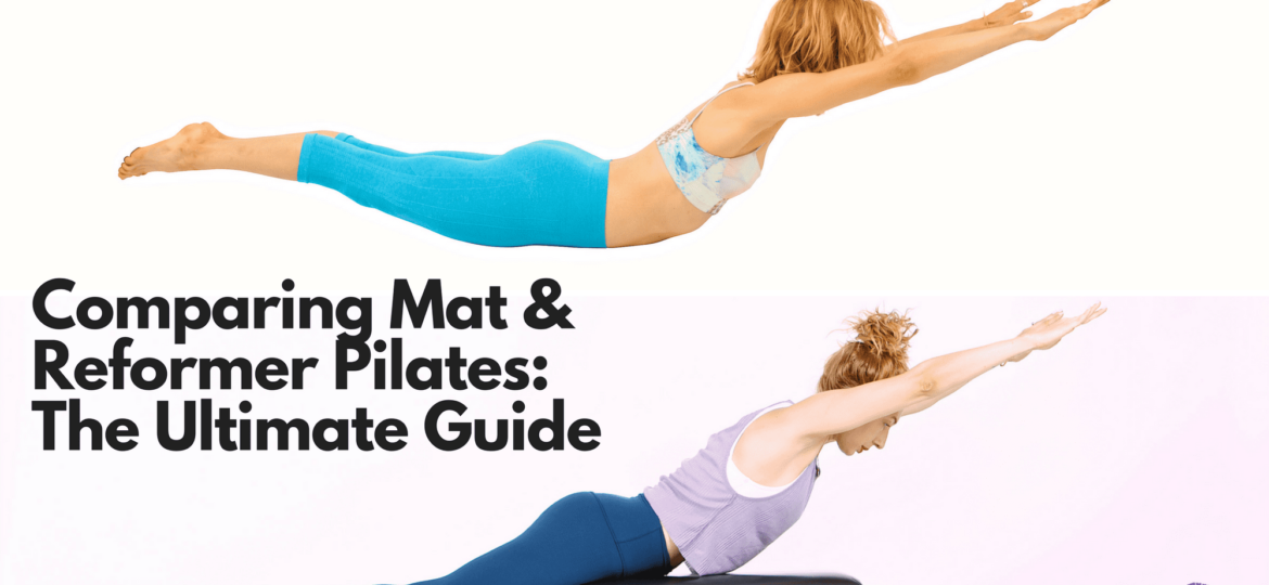 Reformer vs Mat Pilates: Which Is Best?