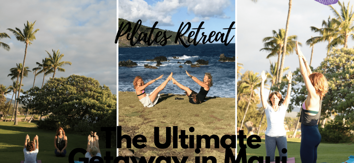 ultimate getaway maui pilates retreat - Online Pilates Classes