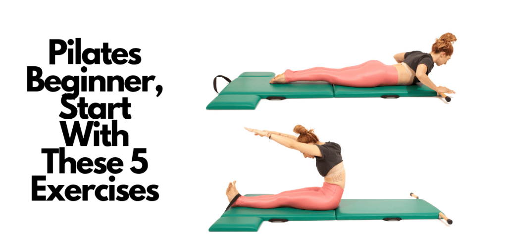 Pilates beginner, start with these 5 exercises - Online Pilates Classes