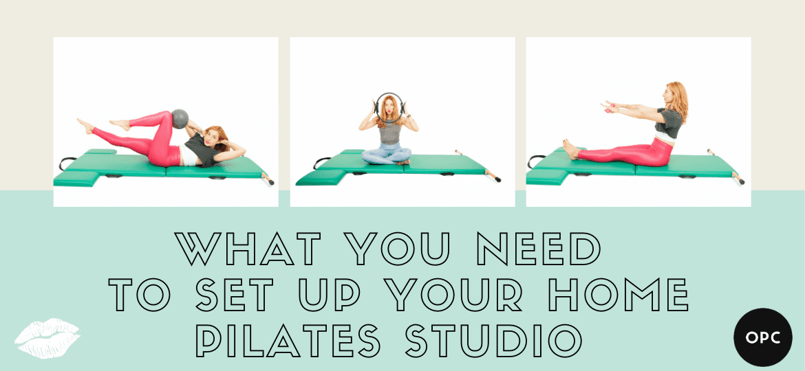 What you need to Set Up Your Home Pilates Studio - Online Pilates Classes