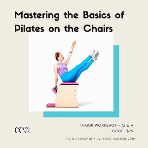 WORKSHOP-MASTERING-THE-BASICS-OF-PILATES-ON-THE-CHAIRS Online Pilates Classes