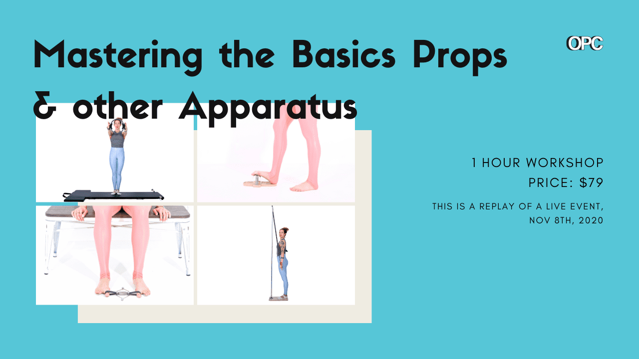 Mastering the Basics of Pilates on the Props - Online Pilates Classes