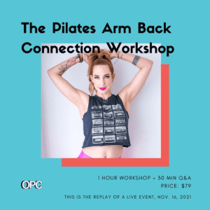 Workshop: The Pilates Arm Back Connection