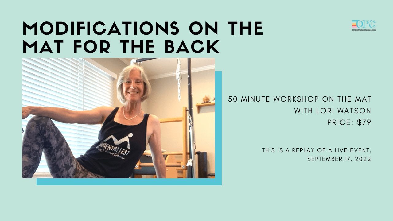 Workshop-Modifications-on-the-Mat-for-the-Back-with-Lori-Watson-replay - Online Pilates Classes