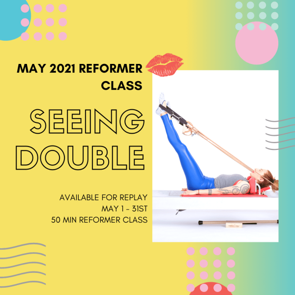 SQUARE Reformer-May-2021-Monthly-50-Min-Class - Online Pilates Classes
