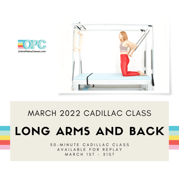March-2022-Monthly-50-Min-Class-Monthly-Cadillac-Square - Online Pilates Classes