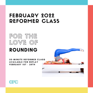 OPC-Monthly-Classes-February-2022-Reformer-square - Online Pilates Classes