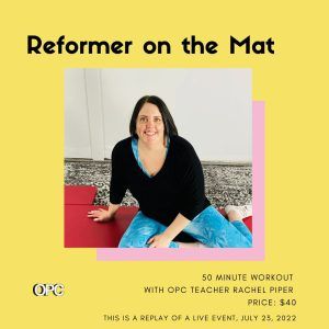 Workout: Reformer on the Mat with Rachel Piper