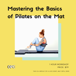 WORKSHOP-MASTERING-THE-BASICS-OF-PILATES-ON-THE-MAT - Online Pilates Classes