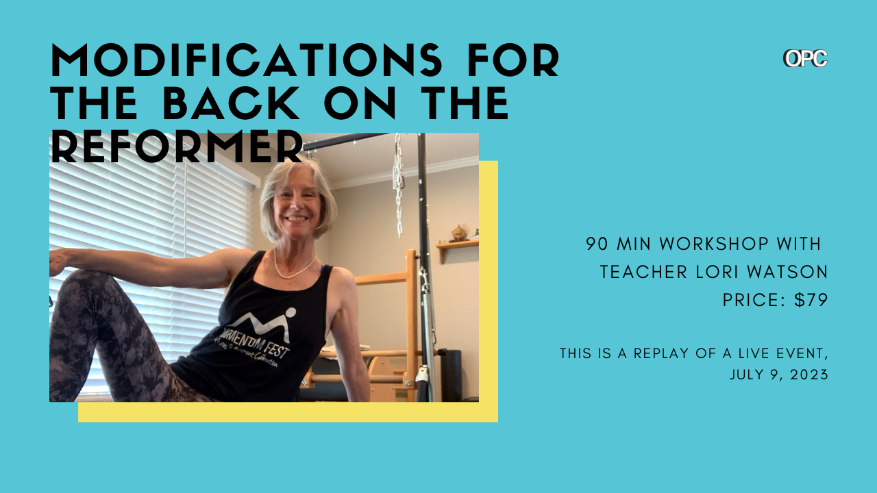 rt workshop modifications on the reformer for the back with lori watson online pilates classes