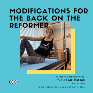 SQ WORKSHOP Modifications on the Reformer for the Back with Lori Watson - Online Pilates Classes
