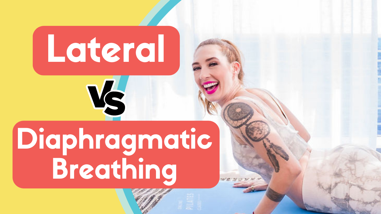 lateral vs diaphragmatic breathing online pilates classes