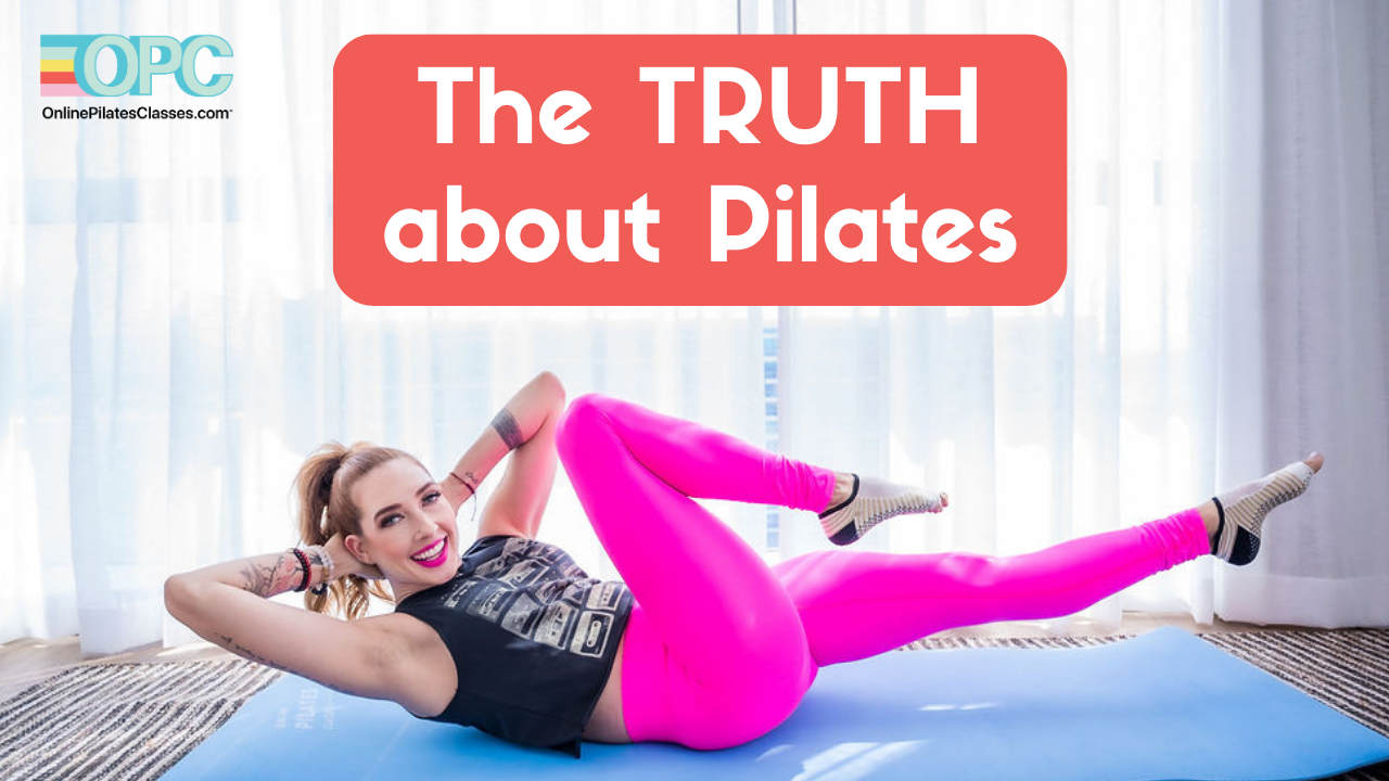 the truth about pilates online pilates classes