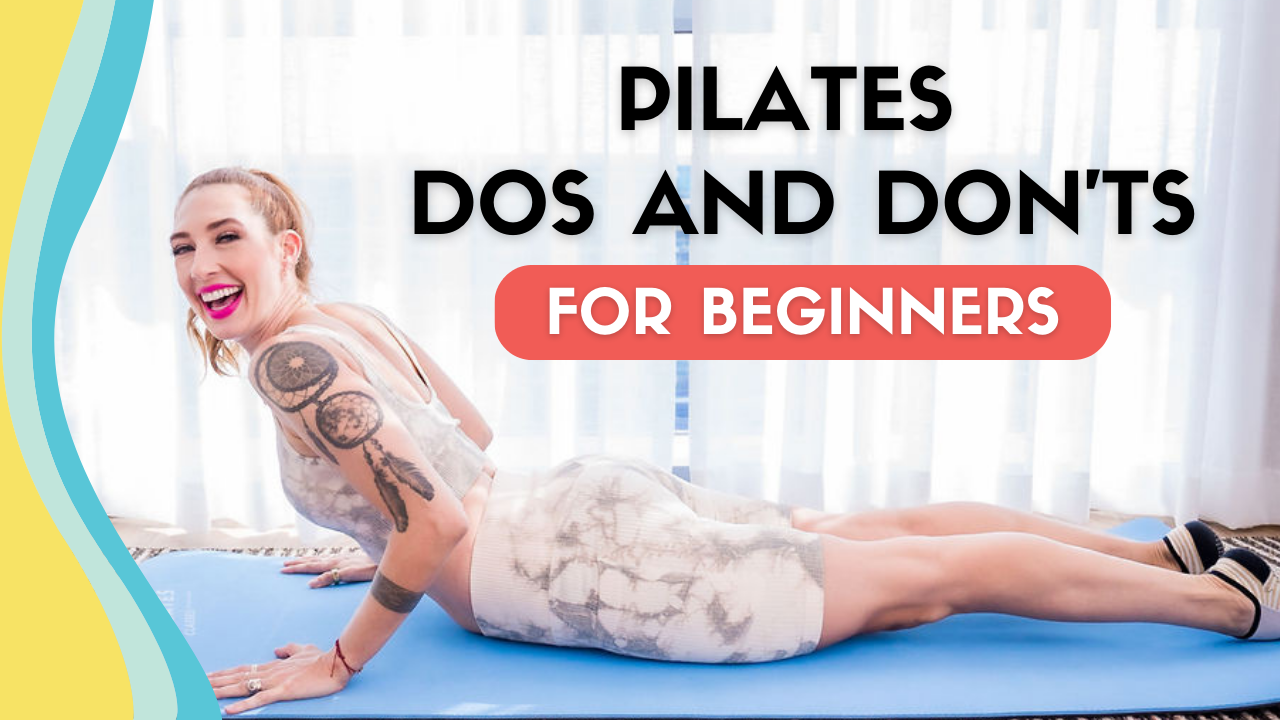 pilates dos and don'ts for beginners online pilates classes
