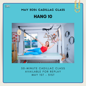 may 2024 monthly 50 min class monthly cadillac square online pilates classes